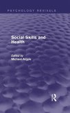 Social Skills and Health (Psychology Revivals) (eBook, ePUB)