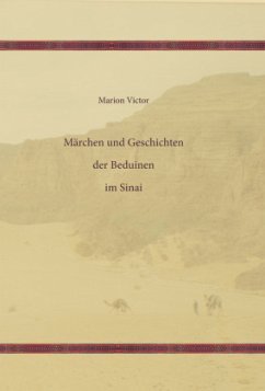 Märchen und Geschichten der Beduinen im Sinai - Victor, Marion