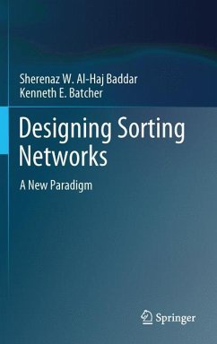 Designing Sorting Networks - Al-Haj Baddar, Sherenaz W.;Batcher, Kenneth E.