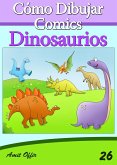 Cómo Dibujar Comics: Dinosaurios (eBook, PDF)