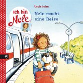 Nele macht eine Reise / Ich bin Nele Bd.3 (eBook, ePUB)