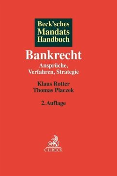 Beck'sches Mandatshandbuch Bankrecht - Rotter, Klaus;Placzek, Thomas