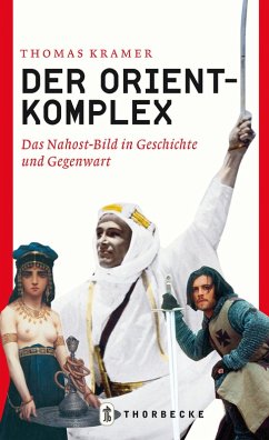 Der Orient-Komplex (eBook, ePUB) - Kramer, Thomas