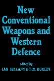 New Conventional Weapons and Western Defence (eBook, PDF)