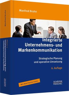 Integrierte Unternehmens- und Markenkommunikation - Bruhn, Manfred
