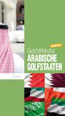 Geschäftskultur Arabische Golfstaaten kompakt