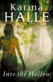 Into the Hollow (eBook, ePUB) Into the Hollow (eBook, ePUB)