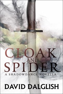 Cloak and Spider (eBook, ePUB) - Dalglish, David