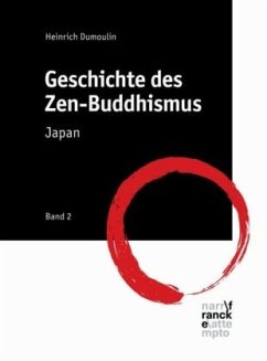 Geschichte des Zen-Buddhismus - Dumoulin, Heinrich