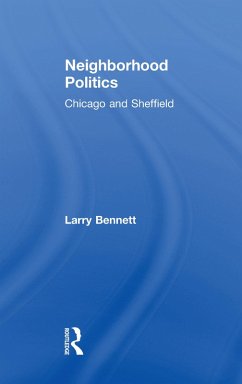 Neighborhood Politics (eBook, PDF) - Bennett, Larry