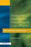 Working with Parents of SEN Children after the Code of Practice (eBook, PDF)