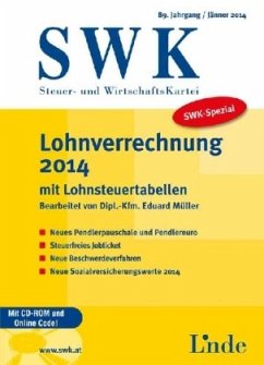 SWK-Spezial Lohnverrechnung 2014, m. CD-ROM (f. Österreich) - Müller, Eduard