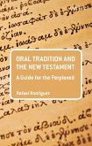 Oral Tradition and the New Testament (eBook, ePUB)