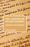 Oral Tradition and the New Testament (eBook, PDF)