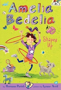 Amelia Bedelia Chapter Book #5: Amelia Bedelia Shapes Up - Parish, Herman