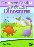 Livre de Dessin: Comment Dessiner des Comics - Dinosaures (eBook, PDF) Livre de Dessin: Comment Dessiner des Comics - Dinosaures (eBook, PDF)