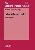 Ertragsteuerrecht / Die Steuerberaterprüfung Bd.1