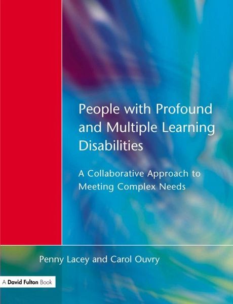 People with Profound & Multiple Learning Disabilities (eBook, PDF) People with Profound & Multiple Learning Disabilities (eBook, PDF)
