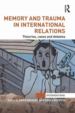 Cover Memory and Trauma in International Relations (eBook, ePUB)