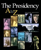 The Presidency A-Z (eBook, ePUB)