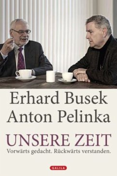 Unsere Zeit - Busek, Erhard; Pelinka, Anton