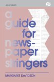 A Guide for Newspaper Stringers (eBook, ePUB)
