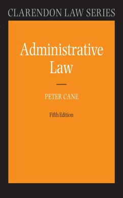 Administrative Law (eBook, ePUB) - Cane, Peter