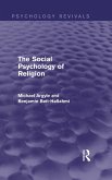 The Social Psychology of Religion (Psychology Revivals) (eBook, PDF)