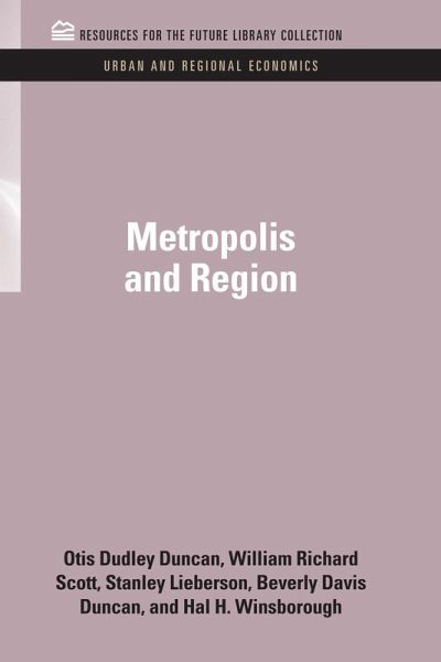 Metropolis and Region (eBook, ePUB) Metropolis and Region (eBook, ePUB)