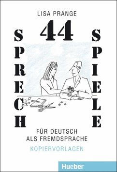 44 Sprechspiele für Deutsch als Fremdsprache (eBook, PDF) - Prange, Lisa