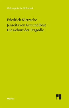 Jenseits von Gut und Böse. Die Geburt der Tragödie (eBook, PDF) - Nietzsche, Friedrich