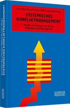 Systemisches Konfliktmanagement - Faller, Kurt;Kerntke, Wilfried