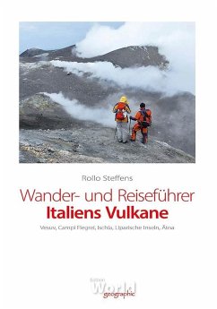 Wander- und Reiseführer Italiens Vulkane - Steffens, Rollo