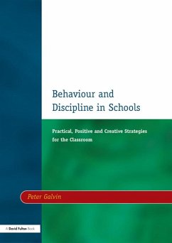 Behaviour & Discipline in Schools, Two (eBook, ePUB) - Galvin, Peter