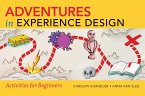 Adventures in Experience Design (eBook, ePUB)