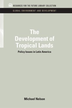 The Development of Tropical Lands (eBook, PDF) - Nelson, Michael