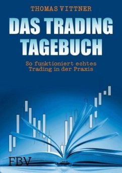 Das Trading-Tagebuch - Vittner, Thomas