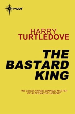 The Bastard King (eBook, ePUB) - Turtledove, Harry