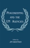 Peacekeeping and the UN Agencies (eBook, ePUB)