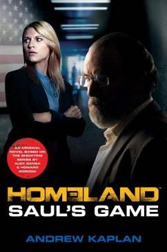 Homeland: Saul's Game - Kaplan, Andrew