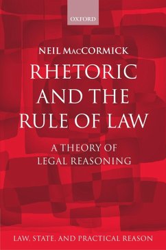 Rhetoric and The Rule of Law (eBook, ePUB) - MacCormick, Neil