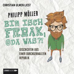 Bin isch Freak, oda was?! (MP3-Download) - Möller, Philipp