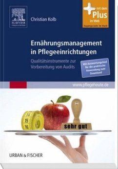 Ernährungsmanagement in Pflegeeinrichtungen - Kolb, Christian