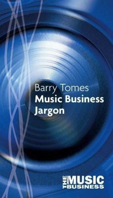 Music Business Jargon (eBook, ePUB) - Tomes, Barry