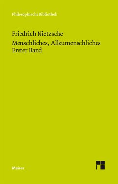 Menschliches, Allzumenschliches. Erster Band (eBook, PDF) - Nietzsche, Friedrich