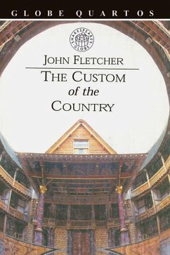 The Custom of the Country (eBook, PDF) - Fletcher, John