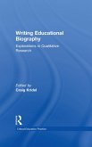 Writing Educational Biography (eBook, ePUB)