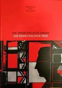 Der Erwin Piscator Preis /The Erwin Piscator Award - Lahr, Michael