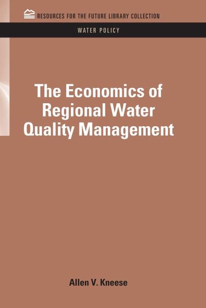 The Economics of Regional Water Quality Management (eBook, ePUB) The Economics of Regional Water Quality Management (eBook, ePUB)
