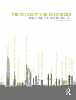 The Skycourt and Skygarden (eBook, PDF) - Pomeroy, Jason The Skycourt and Skygarden (eBook, PDF) - Pomeroy, Jason